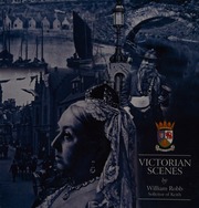 Victorian Scenes A Series Of Glass Plate Photographs Showing Scenes From Keith Banffshire And Neighbouring Counties Robb