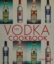 The Vodka Cookbook Rose John
