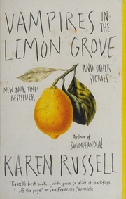 Vampires In The Lemon Grove Stories 1st Ed Russell Karen 1981