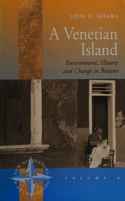 A Venetian Island Environment History And Change In Burano Sciama