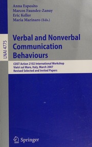 Verbal And Nonverbal Communication Behaviours Cost Action 2102 International Workshop Vietri Sul Mare Italy March 2931 2007 Revised Selected And Invited Papers International Workshop On Verbal And Nonverbal Communication Behaviors 2007 Vietri Sul Mare