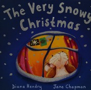 The Very Snowy Christmas Hendry Diana 1941 Chapman Jane 1970