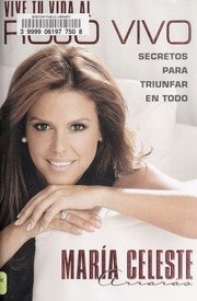 Vive Tu Vida Al Rojo Vivo Maria Celeste Arraras