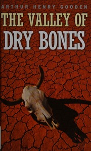 The Valley Of Dry Bones Gooden Arthur Henry 18791971