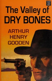 The Valley Of Dry Bones Center Point Large Print Ed Gooden Arthur Henry