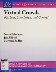 Virtual Crowds Methods Simulation And Control Pelechano Nuria