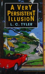 A Very Persistent Illusion Large Print Ed Tyler L C