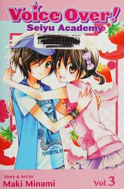 Voice Over Seiyu Academy Vol 3 Shojo Beat Edition Minami