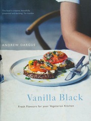 Vanilla Black Fresh Flavours For Your Vegetarian Kitchen Dargue
