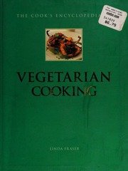 The Cooks Encyclopedia Of Vegetarian Cooking Fraser Linda