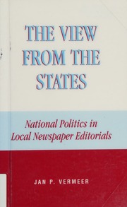 The View From The States National Politics In Local Newspaper Editorials Vermeer