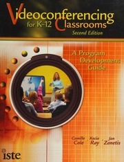 Videoconferencing For K12 Classrooms A Program Development Guide 2nd Ed Cole