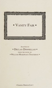 Vanity Fair A Play Donnellan Declan Thackeray William Makepeace