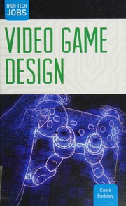 Video Game Design First Edition Endsley Kezia 1968