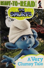 A Very Clumsy Tale None 1st Ed Oliver Ilanit None Hall Susan