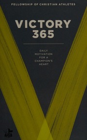 Victory 365 Daily Motivation For A Champions Heart Fellowship Of Christian Athletes