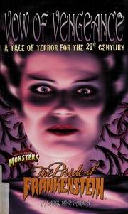 Vow Of Vengeance The Bride Of Frankenstein None Garmon Larry Mike
