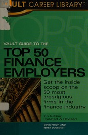 Vault Guide To The Top 50 Finance Employers 5th Edition Prior