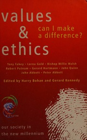 Values Ethics Can I Make A Difference Fahey Tony Bohan Harry Kennedy