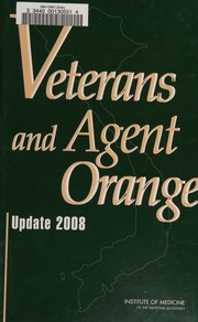 Veterans And Agent Orange Update 2008 Institute Of Medicine Us Committee To Review The Health Effects In Vietnam Veterans Of Exposure To Herbicides