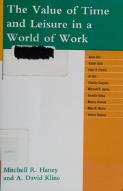 The Value Of Time And Leisure In A World Of Work Haney Mitchell R