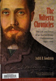 The Volterra Chronicles The Life And Times Of An Extraordinary Mathematician 18601940 Goodstein