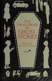 The Virago Book Of Ghost Stories Dalby Richard