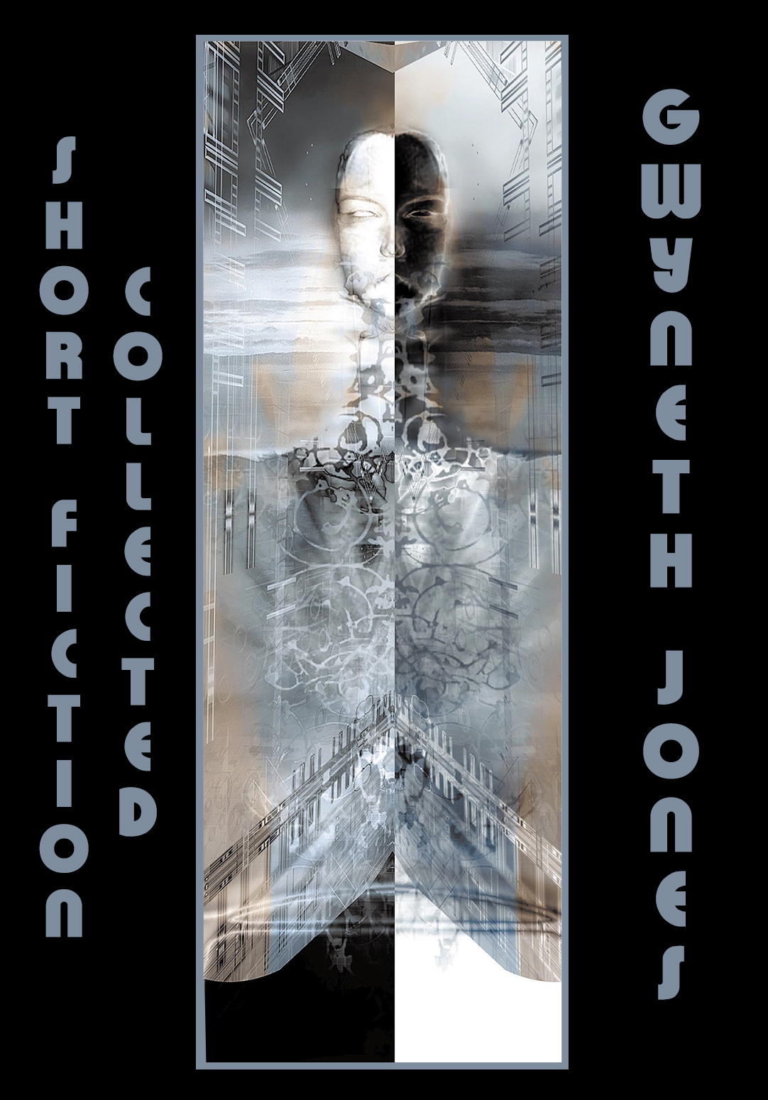 Short Fiction Collected Gwyneth Jones