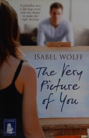 The Very Picture Of You Large Print Ed Wolff Isabel