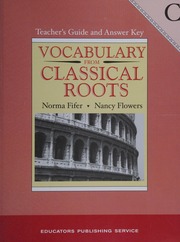 Vocabulary From Classical Roots Teachers Guide And Answer Key Fifer