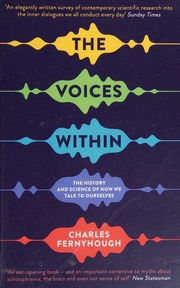 The Voices Within The History And Science Of How We Talk To Ourselves Fernyhough