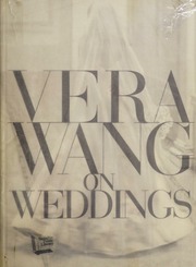 Vera Wang On Weddings 1st Ed Vera Wang