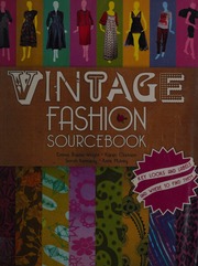Vintage Fashion Sourcebook Baxterwright Emma Clarkson Karen Kennedy