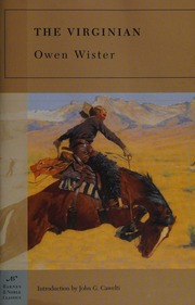The Virginian Wister Owen 18601938 Cawelti John G Sobelle Stefanie Stade