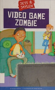 Video Game Zombie Hoena B A Author Regan Dana Illustrator