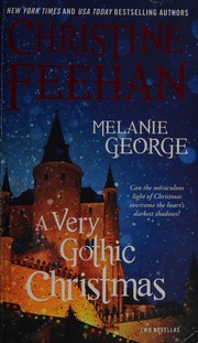 A Very Gothic Christmas Feehan Christine After The Music George