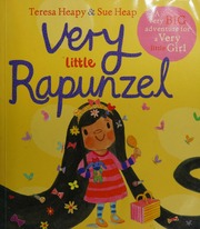 Very Little Rapunzel Heapy Teresa Author Heap Sue Illustrator