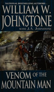 Venom Of The Mountain Man Johnstone William W Author Johnstone