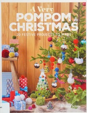 A Very Pompom Christmas 20 Festive Projects To Make Schlee