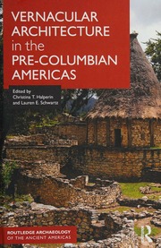 Vernacular Architecture In The Precolumbian Americas Halperin