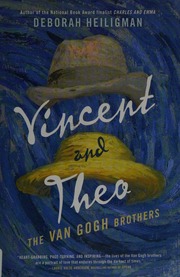 Vincent And Theo The Van Gogh Brothers First Edition Heiligman