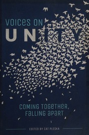 Voices On Unity Coming Together Falling Apart Pleska Cat Editor