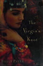 The Virgins Knot Payne Holly