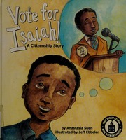 Vote For Isaiah A Citizenship Story Suen Anastasia Ebbeler
