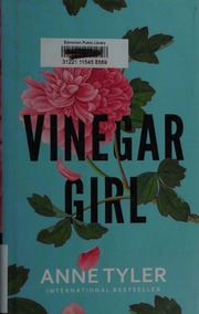 Vinegar Girl The Taming Of The Shrew Retold Tyler Anne Author