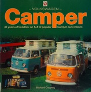 Volkswagen Camper Forty Years Of Freedom An Az Of Popular Camper Conversions Copping