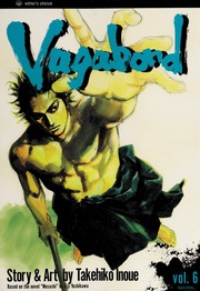 Vagabond Inoue Takehiko Yoshikawa Eiji 18921962 Miyamoto Musashi