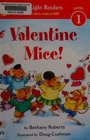 Valentine Mice Roberts Bethany Author Cushman Doug Illustrator