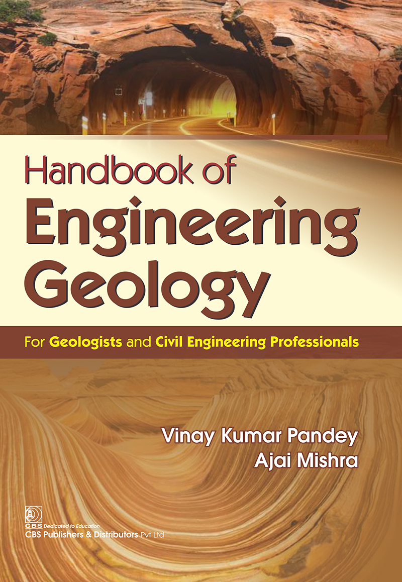 Handbook Of Engineering Geology First Edition Vinay Kumar Pandey Ajai Mishra