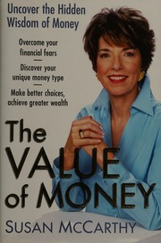 The Value Of Money Uncover The Hidden Wisdom Of Money Mccarthy